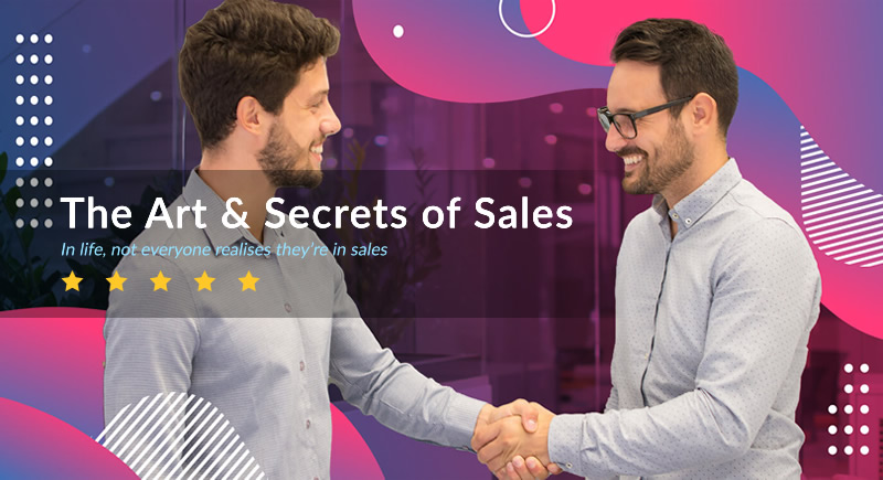 The Art and Secrets of Sales